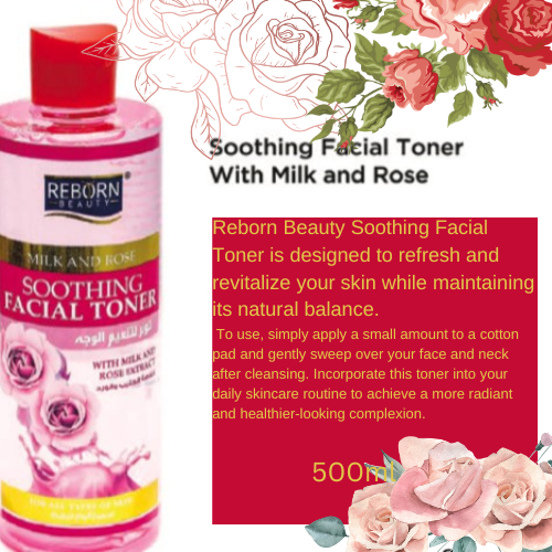 Reborn Beauty Soothing Facial Toner with Milk & Rose 500ml